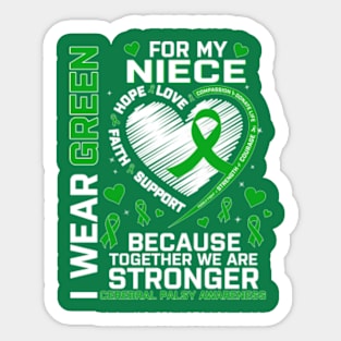 I Wear Green For Niece Cerebral Palsy Awareness Sticker